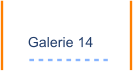 Galerie 14